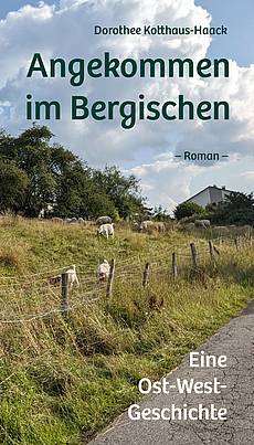 Angekommen im Bergischen