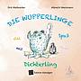 Die Wupperlinge Band 5: Viel Spaß mit dem Dichterling