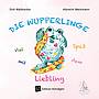 Die Wupperlinge Band 12: Viel Spaß mit dem Liebling