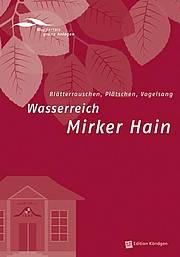 Wuppertals grüne Anlagen Band 3: Wasserreich Mirker Hain