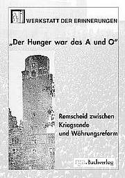 Der Hunger war das A und O