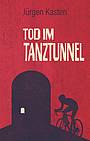 Tod im Tanztunnel