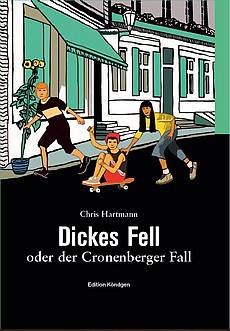 Dickes Fell oder der Cronenberger Fall - kartoniert