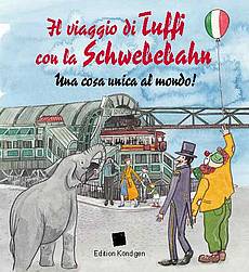 Il viaggio di Tuffi con la Schwebebahn – Una cos unica al mondo! (Italienisch)