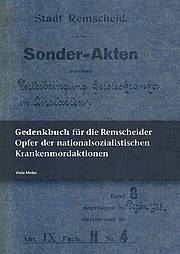 Gedenkbuch für die Remscheider Opfer der nationalsozialistischen Krankenmordaktionen
