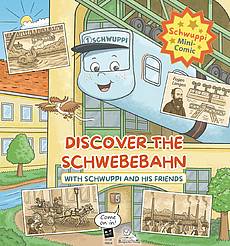 Schwebebahnwissen mit Schwuppi und seinen Freunden (Englisch)