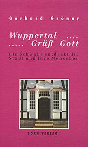 Wuppertal... Grüss Gott