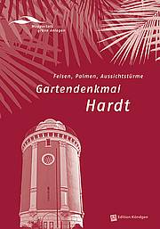 Wuppertals grüne Anlagen Band 4: Gartendenkmal Hardt