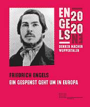 Friedrich Engels - Ein Gespenst geht um in Europa