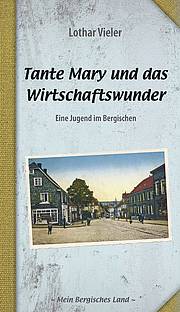 Tante Mary und das Wirtschaftswunder