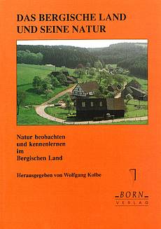 Natur beobachten und kennen- lernen im Bergischen Land