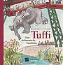 Tuffi – Eine elefantastische Geschichte