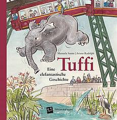 Tuffi – Eine elefantastische Geschichte