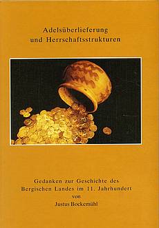 Adelsüberlieferungen und Herrschaftsstrukturen