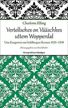 Vertellsches on Vääschkes uttem Wopperdal