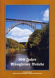 100 Jahre Müngstener Brücke