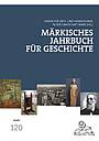 Märkisches Jahrbuch für Geschichte - Band 120