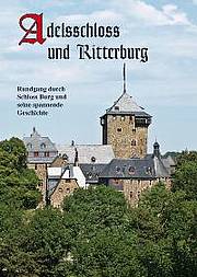 Adelsschloss und Ritterburg
