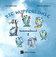 Die Wupperlinge: Sammlerband 2