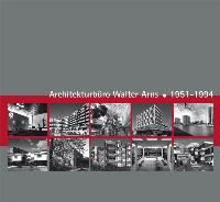 Architekturbüro Walter Arns 1951-1994