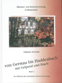 Von Gerstau bis Haddenbach mit Gelpetal und Ibach